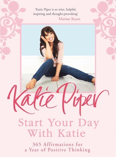 Katie Piper - Start Your Day With Katie, E-bok