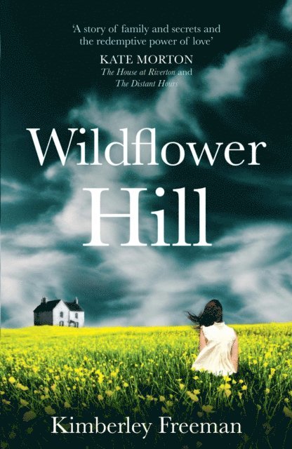 Kimberley Freeman - Wildflower Hill, E-bok