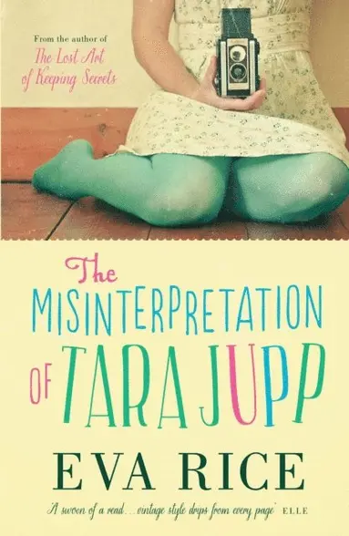 Eva Rice - Misinterpretation of Tara Jupp, E-bok