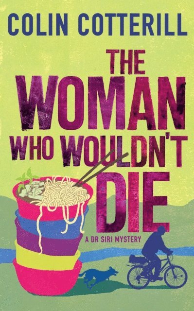 Colin Cotterill - Woman Who Wouldn't Die, E-bok