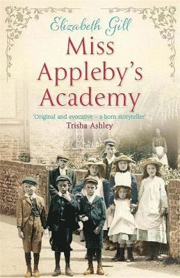 Elizabeth Gill - Miss Appleby's Academy, Häftad. Tillgänglighet: Lägg i varukorg
