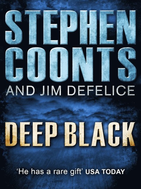 Stephen Coonts, Jim DeFelice - Deep Black, E-bok
