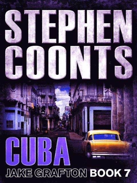 Stephen Coonts - Cuba, E-bok