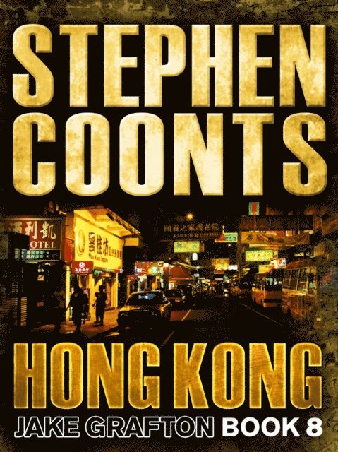Stephen Coonts - Hong Kong, E-bok