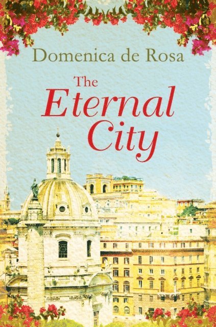 Domenica De Rosa - Eternal City, E-bok