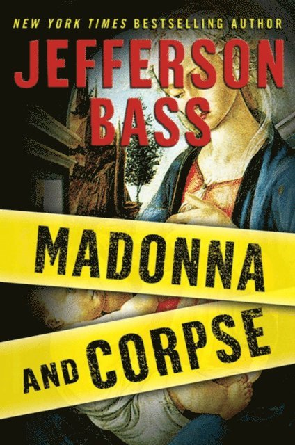 Jefferson Bass - Madonna and Corpse, E-bok