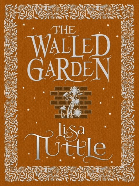 Lisa Tuttle - Walled Garden, E-bok