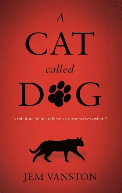 Jem Vanston - Cat Called Dog, E-bok. Tillgänglighet: Lägg i varukorg