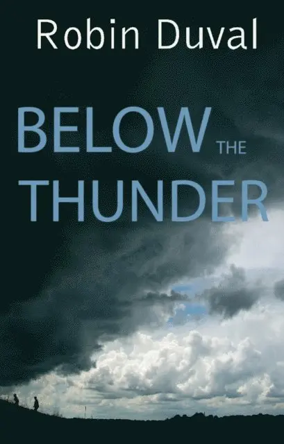 Robin Duval - Below the Thunder, E-bok. Tillgänglighet: Lägg i varukorg