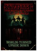 Stranger Things: Worlds Turned Upside Down