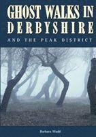 Barbara Wadd - Ghost Walks in Derbyshire, Häftad. Tillgänglighet: Lägg i varukorg