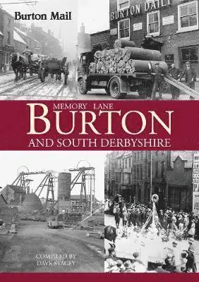 Burton Mail - Memory Lane Burton and South Derbyshire, Häftad. Tillgänglighet: Lägg i varukorg
