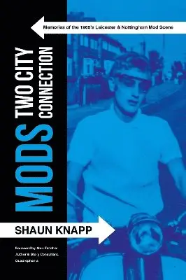 Shaun Knapp - Mods: Two City Connection., Häftad. Tillgänglighet: Lägg i varukorg