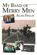 My Band of Merry Men and Jack Berry