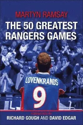Martyn Ramsay - 50 Greatest Rangers Games, Häftad. Tillgänglighet: Lägg i varukorg