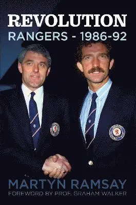 Martyn Ramsay - Revolution: Rangers (1986-92), Häftad. Tillgänglighet: Lägg i varukorg