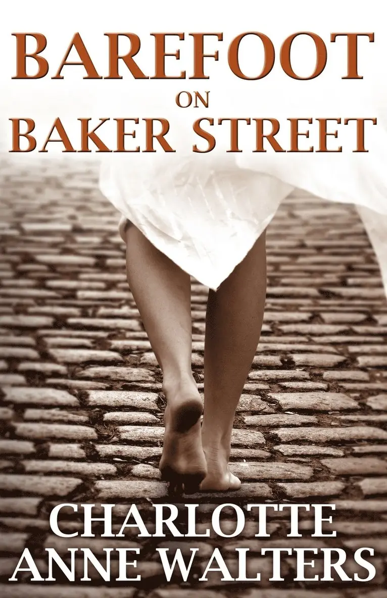 Charlotte Anne Walters - Barefoot on Baker Street, Häftad. Tillgänglighet: Lägg i varukorg