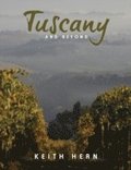 Tuscany and Beyond