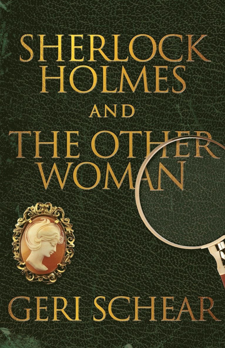 Geri Schear - Sherlock Holmes and the Other Woman, Häftad. Tillgänglighet: Lägg i varukorg