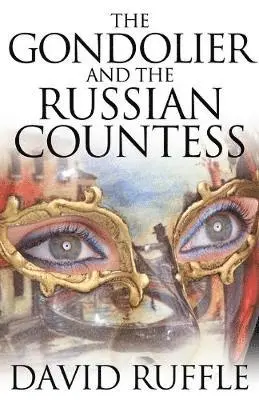 David Ruffle - Gondolier and The Russian Countess, Häftad. Tillgänglighet: Lägg i varukorg