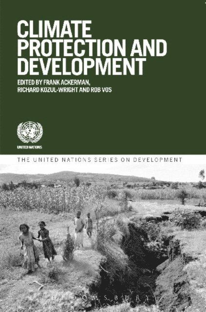 United Nations, Frank Ackerman, Richard Kozul-Wright, Rob Vos - Climate Protection and Development, E-bok