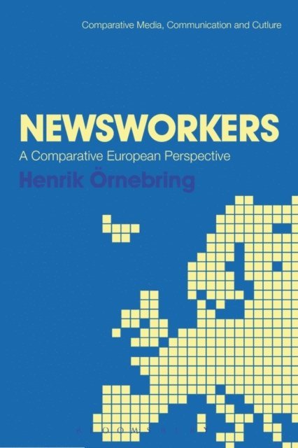 Henrik Örnebring - Newsworkers, E-bok