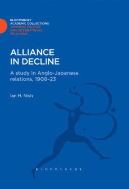 Ian Nish - Alliance in Decline, E-bok