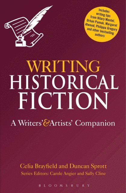 Celia Brayfield, Duncan Sprott - Writing Historical Fiction, E-bok