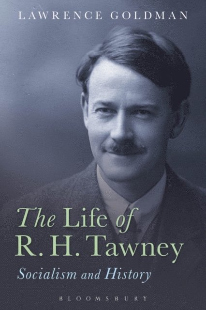 Lawrence Goldman - Life of R. H. Tawney, E-bok