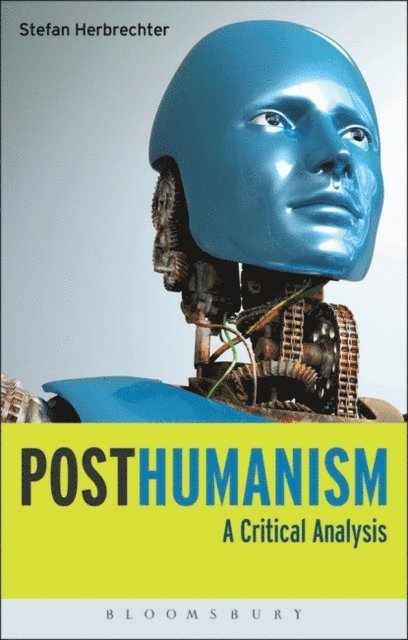Stefan Herbrechter - Posthumanism, E-bok