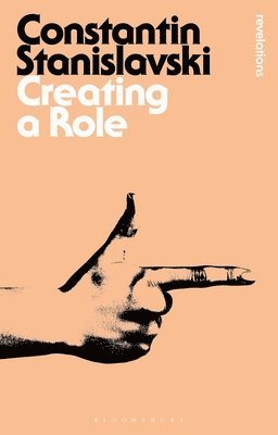 Creating A Role av Constantin Stanislavski, Hermine I Popper