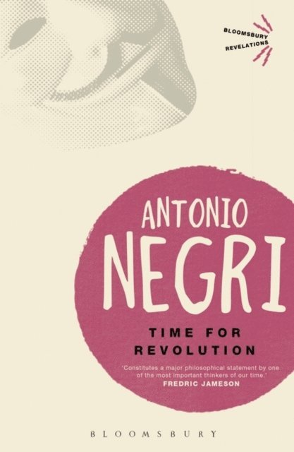 Antonio Negri - Time for Revolution, E-bok