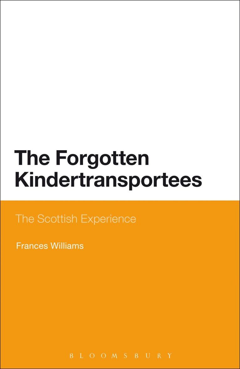 Frances Williams - Forgotten Kindertransportees, Inbunden