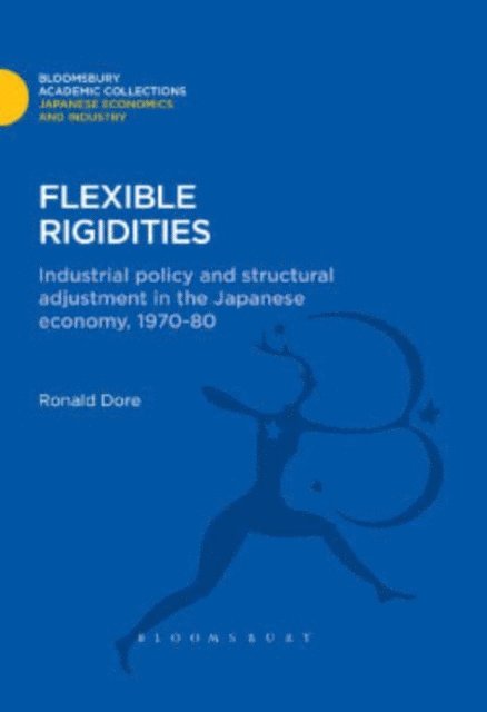 Ronald Dore - Flexible Rigidities, E-bok