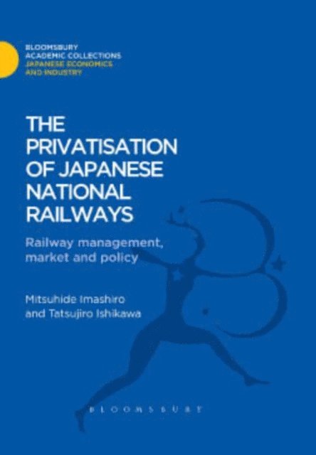Mitsuhide Imashiro, Tatsujiro Ishikawa - Privatisation of Japanese National Railways, E-bok