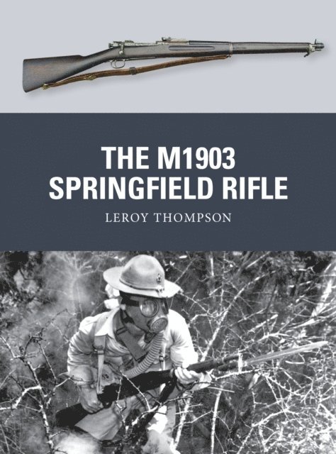 Leroy Thompson - M1903 Springfield Rifle, E-bok