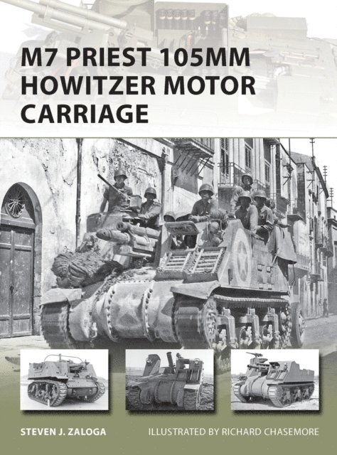 Steven J. Zaloga - M7 Priest 105mm Howitzer Motor Carriage, E-bok