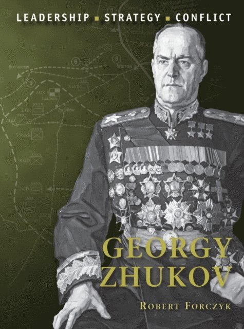 Robert Forczyk - Georgy Zhukov, E-bok