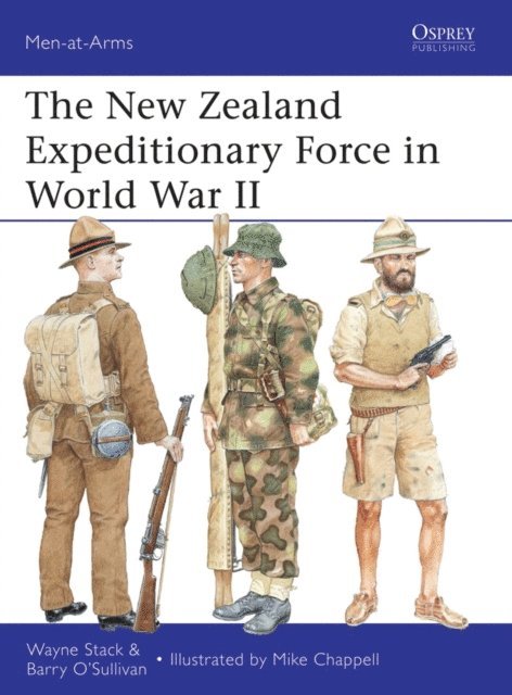 Wayne Stack, Barry O’Sullivan - New Zealand Expeditionary Force in World War II, E-bok