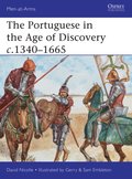 The Portuguese in the Age of Discovery c.1340?1665