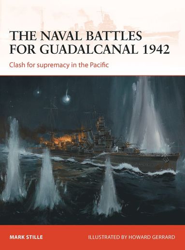 naval battles for Guadalcanal 1942 av Mark Stille, Mark Stille