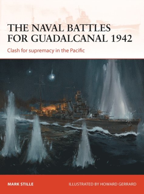 Mark Stille - naval battles for Guadalcanal 1942, E-bok