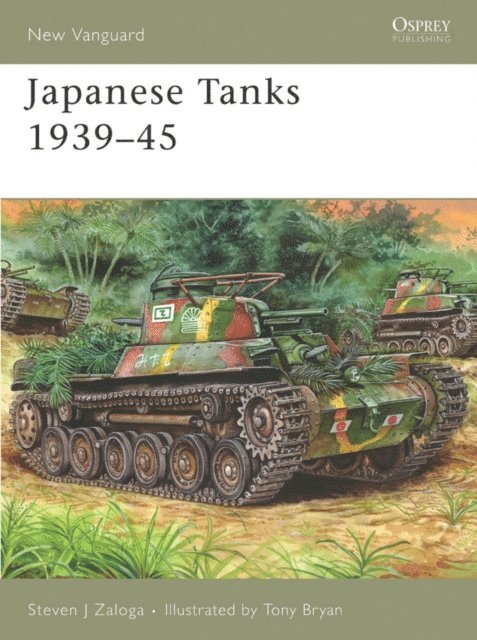 Steven J. Zaloga - Japanese Tanks 1939–45, E-bok