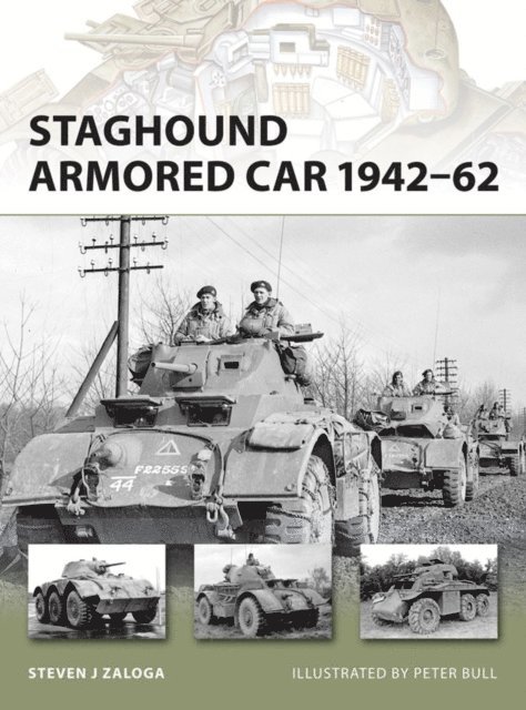 Steven J. Zaloga - Staghound Armored Car 1942–62, E-bok