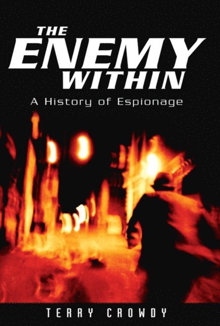Terry Crowdy - Enemy Within, E-bok