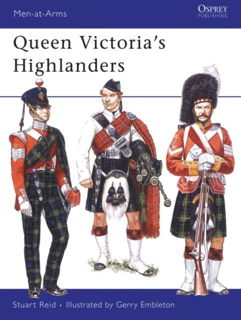 Stuart Reid - Queen Victoria’s Highlanders, E-bok