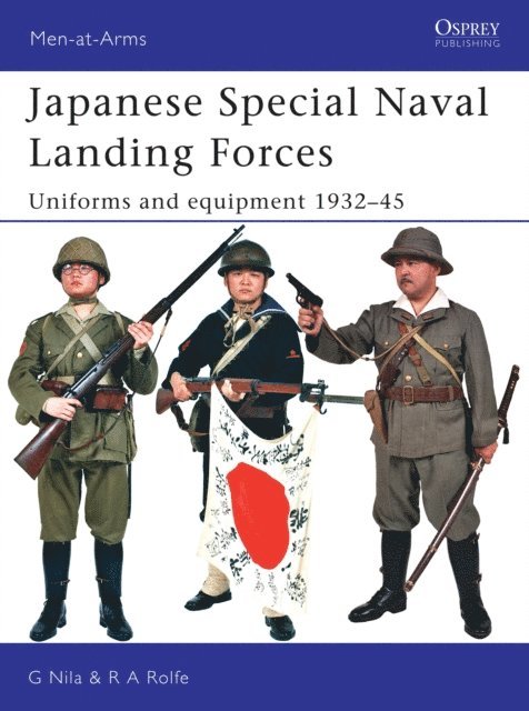 Gary Nila, Robert A. Rolfe - Japanese Special Naval Landing Forces, E-bok