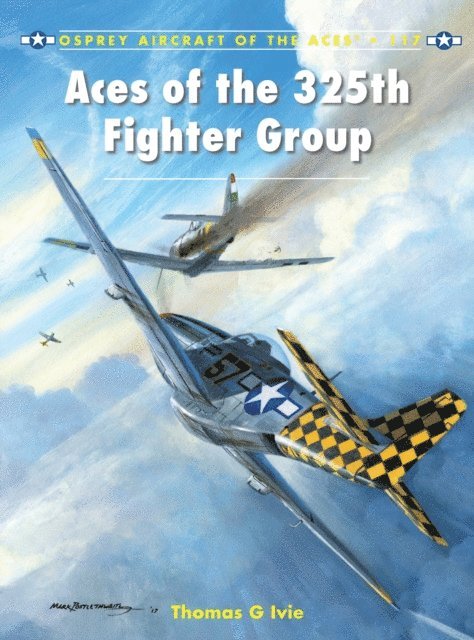 Tom Ivie - Aces of the 325th Fighter Group, E-bok