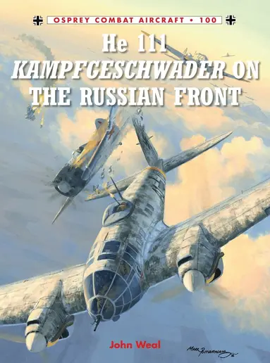 He 111 Kampfgeschwader on the Russian Front