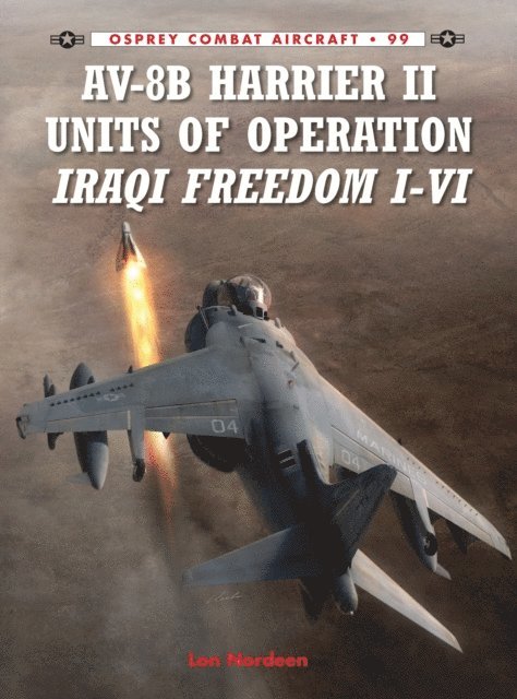 Lon Nordeen - AV-8B Harrier II Units of Operation Iraqi Freedom I-VI, E-bok